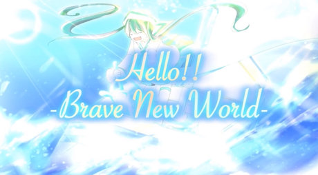 Hello!! -Brave New World-
