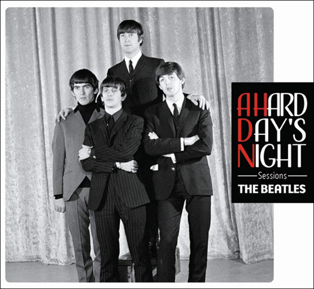A HARD DAY'S NIGHT Sessions - ビートルズ